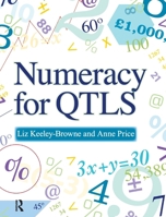 Numeracy for Qtls: Achieving the Minimum Core 1138176672 Book Cover