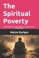 The Spiritual Poverty B0FHPP3CMQ Book Cover