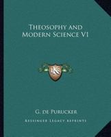 Theosophy and Modern Science V1 1162580593 Book Cover