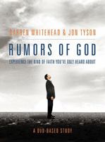 Rumors of God DVD-Based Study 1401675301 Book Cover