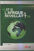 Et si l'Afrique se réveillait? B091F77S8C Book Cover