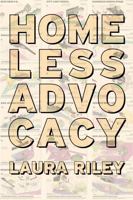 Homeless Advocacy 1531021913 Book Cover