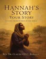 HANNAH’S STORY: Your Story 1970816082 Book Cover