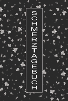 Schmerztagebuch: Optimal als Notizbuch zum notieren bei Arthrose oder Rheuma um Entzündungen oder Schmerzen in den Gelenken festzuhalten (German Edition) 1697186750 Book Cover