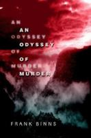 An Odyssey of Murder 0595277357 Book Cover