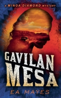 Gavilan Mesa (Minoa Diamond Mysteries) B0FS5XPJKS Book Cover