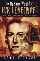 The Dream World of H. P. Lovecraft 0738722847 Book Cover