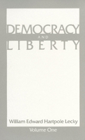 Democracy and Liberty 0913966819 Book Cover