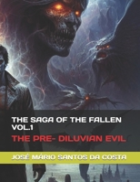 LA SAGA DE LOS CAIDOS VOL 1: EL MAL PRÉ- DILÚVIO (Volume) B08GVJLPWK Book Cover