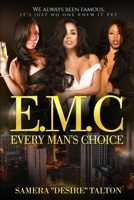 Every Man's Choice: EMC B08VCH8SL3 Book Cover