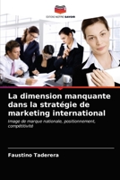 La dimension manquante dans la stratégie de marketing international: Image de marque nationale, positionnement, compétitivité 6203626783 Book Cover