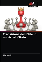 Transizione dell'Elite in un piccolo Stato 6202781386 Book Cover