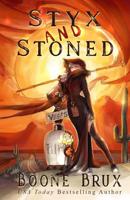Styx & Stoned 1626228523 Book Cover