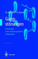 Gangstorungen: Grundlagen Und Computergestutzte Ganganalyse 3642640117 Book Cover