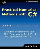 Practical Numerical Methods with C# 0979372534 Book Cover