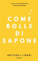 Come bolle di sapone (Italian Edition) 2491229021 Book Cover