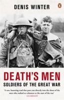 Death's Men: Soldiers of the Great War (Penguin History) 0140052151 Book Cover