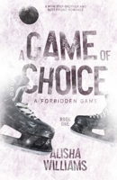 A Game Of Choice: A MFM Hockey Romance (A Forbidden Game) B0D5HJX4FT Book Cover