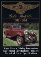 Lagonda Gold Portfolio, 1919-64 (Gold Portfolio) (Gold Portfolio) 1855201550 Book Cover