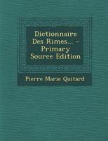 Dictionnaire Des Rimes... 1017781877 Book Cover