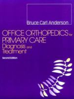 Office Orthopedics for Primary Care: Diagnosis and Treatment 072167089X Book Cover
