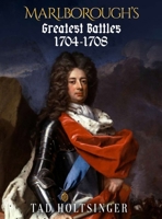 Marlborough's Greatest Battles 1704-1708 B0GYG85ZJJ Book Cover