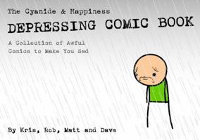 The Cyanide & Happiness Depressing Comic Book 1939355001 Book Cover