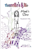 Tourette's & Me: Micah’s Story 1957468491 Book Cover