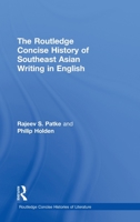 The Routledge Concise History of Southeast Asian Writing in English 0415435692 Book Cover