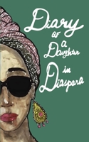 Diary of a Daughter in Diaspora 0692158405 Book Cover