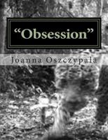 "Obsession": Literature, Fiction, Novel, Classics, 1496063155 Book Cover