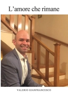 L'amore che rimane: Breve Romanzo Giallo 1667139789 Book Cover