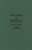 The Comedy of Democracy 0275949796 Book Cover