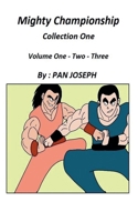Mighty Championship Collection One B0DSCK37CR Book Cover