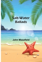 Salt-Water Ballads 9357723684 Book Cover