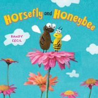 Horsefly and Honeybee: A Picture Book 0805093001 Book Cover
