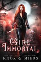 Girl, Immortal 1948446111 Book Cover