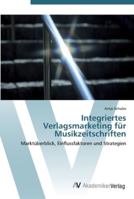 Integriertes Verlagsmarketing für Musikzeitschriften 3639439880 Book Cover