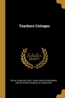 Teachers Cottages 1172222355 Book Cover
