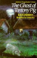 The Ghost of Tantony Pig (Andersen Young Reader's Library) 0862642957 Book Cover