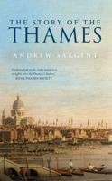 The Story of the Thames 1445646625 Book Cover