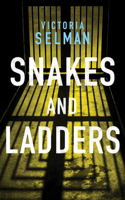Snakes and Ladders 1542008794 Book Cover