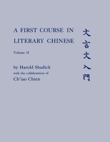 A First Course in Literary Chinese 0801498384 Book Cover