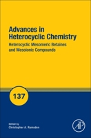 Heterocyclic Mesomeric Betaines and Mesoionic Compounds: Volume 137 032398861X Book Cover
