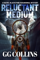 Reluctant Medium 0988467445 Book Cover