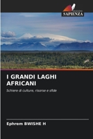 I Grandi Laghi Africani (Italian Edition) 6202421002 Book Cover