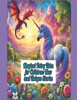 Magical Fairy Tales for Children: New and Unique Stories B0DPHFS7ZS Book Cover