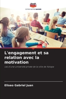 L'engagement et sa relation avec la motivation (French Edition) 6207199286 Book Cover