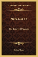 Mona Lisa V3: The Prince Of Taranto 0548392641 Book Cover