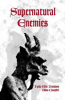 Supernatural Enemies 0890897115 Book Cover